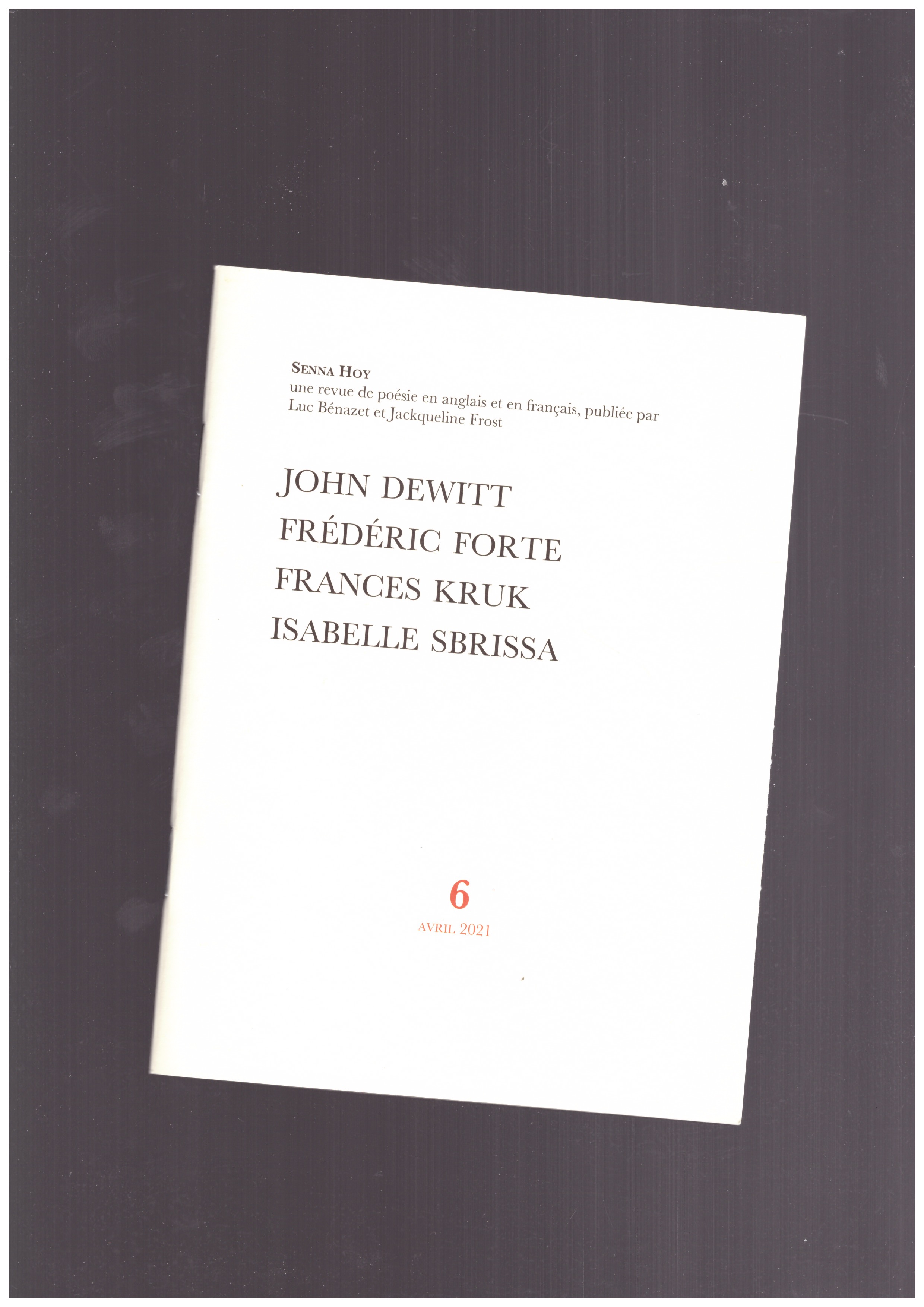 BENAZET, Luc; FROST, Jackqueline (eds.) - Senna Hoy #6